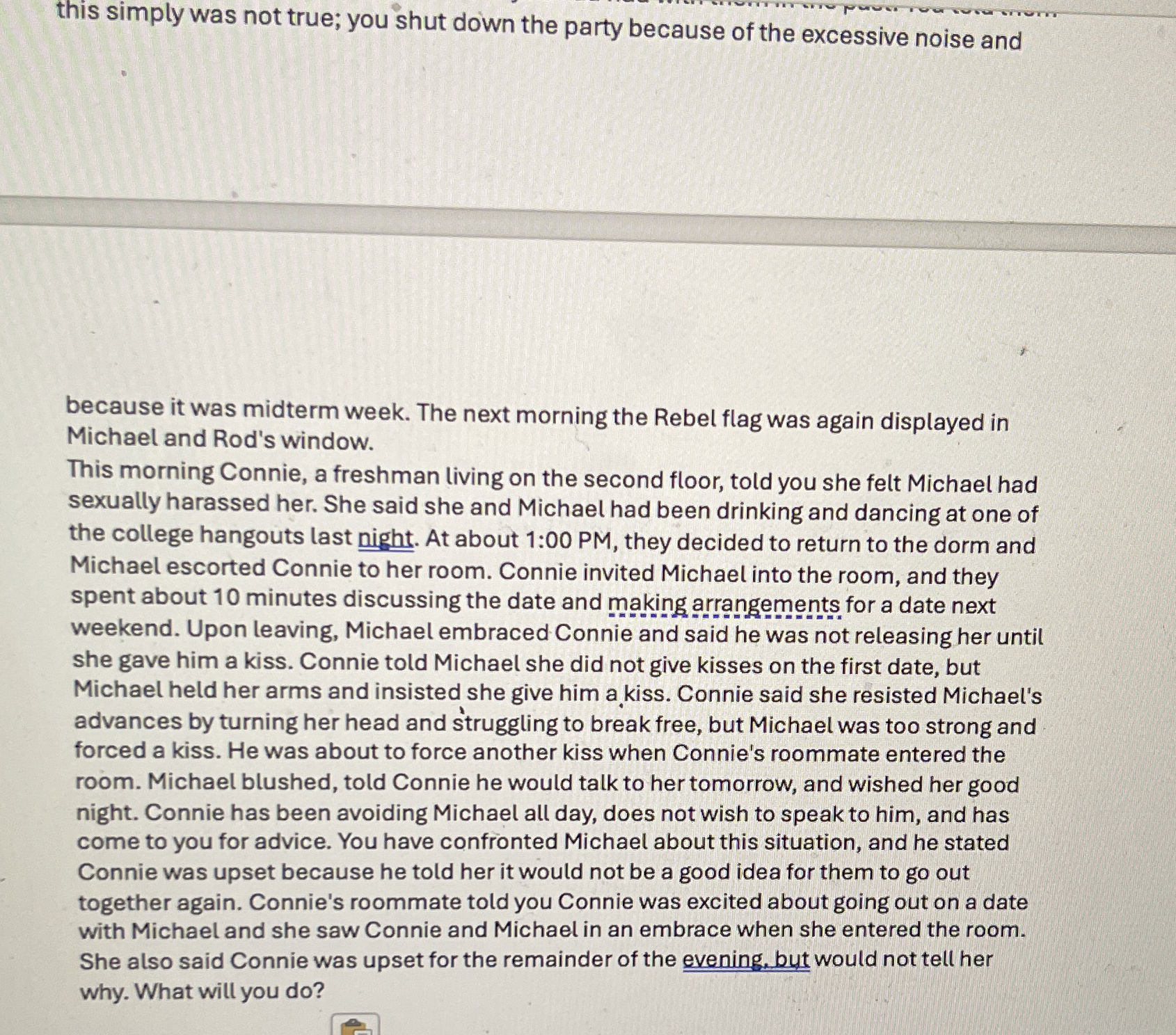  CASE STUDY: Pushing the Limits in the Freshman Dormitory You are