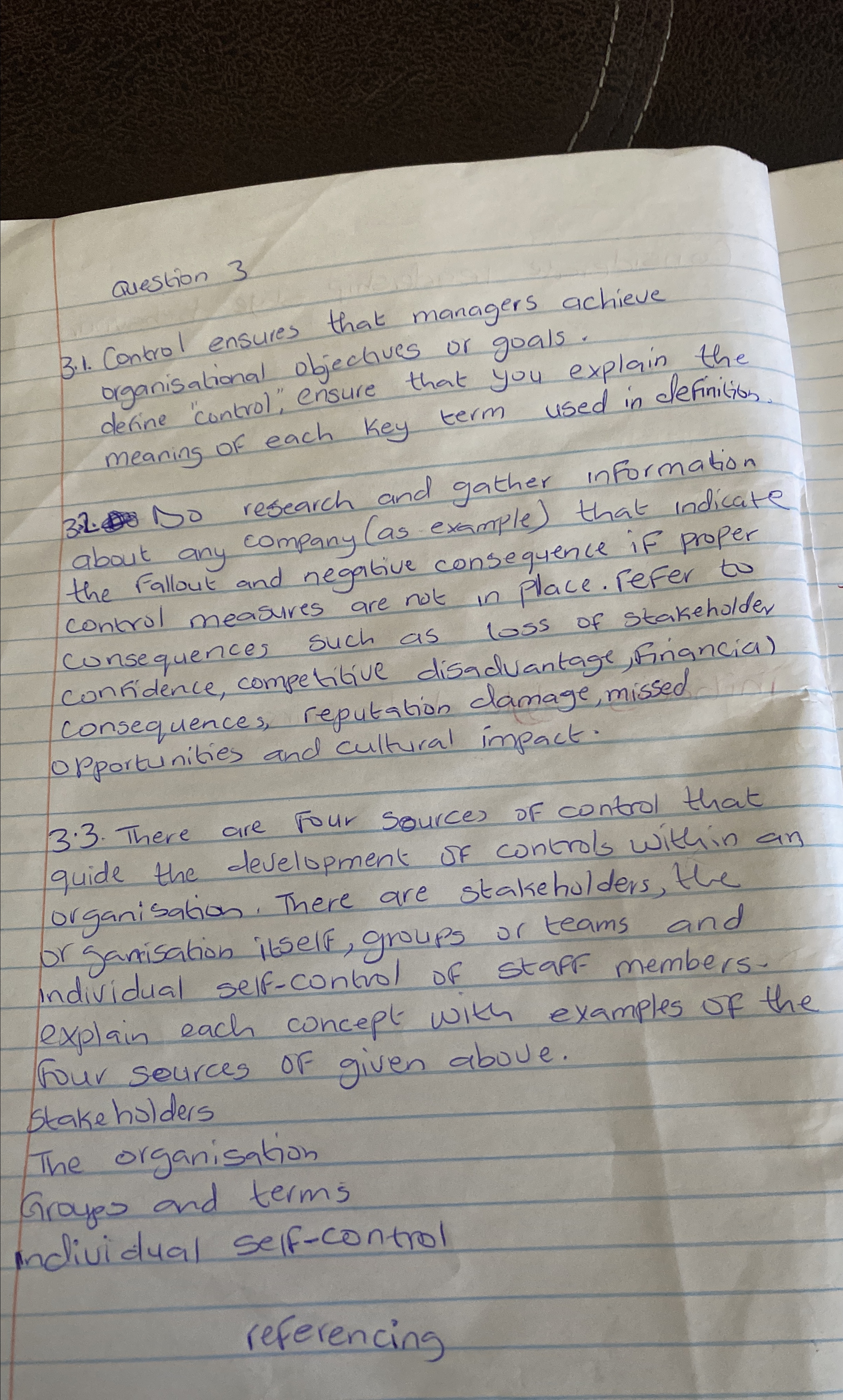  Question 3 3.1. Control ensures that managers achieve organisational objectives or