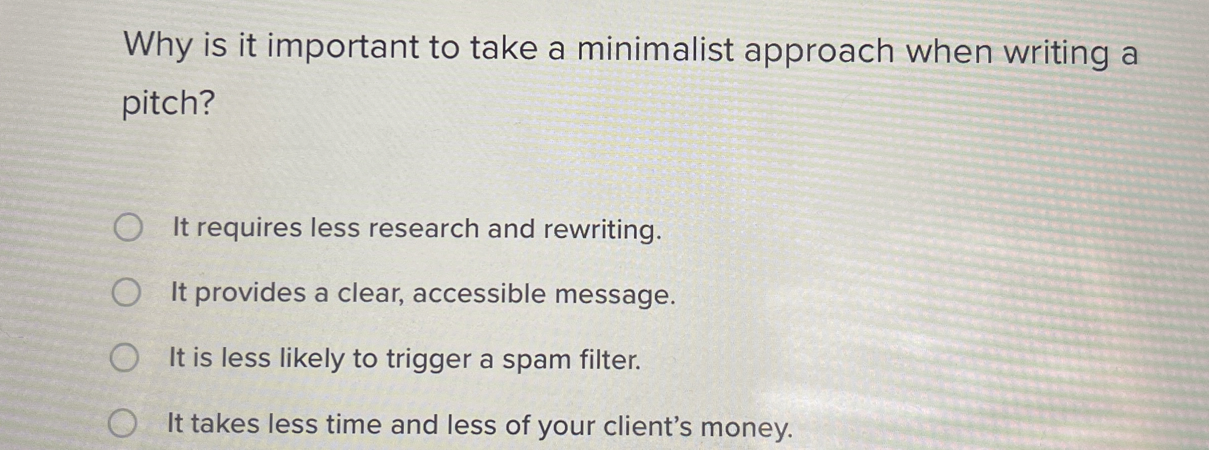  Why is it important to take a minimalist approach when writing