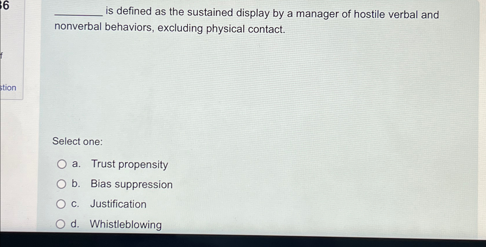  36 is defined as the sustained display by a manager of