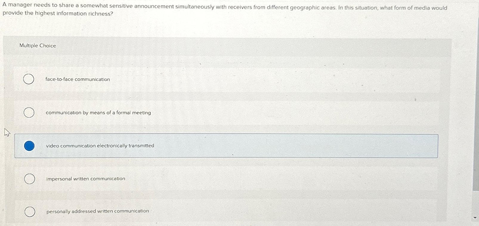  A manager needs to share a somewhat sensitive announcement simultaneously with