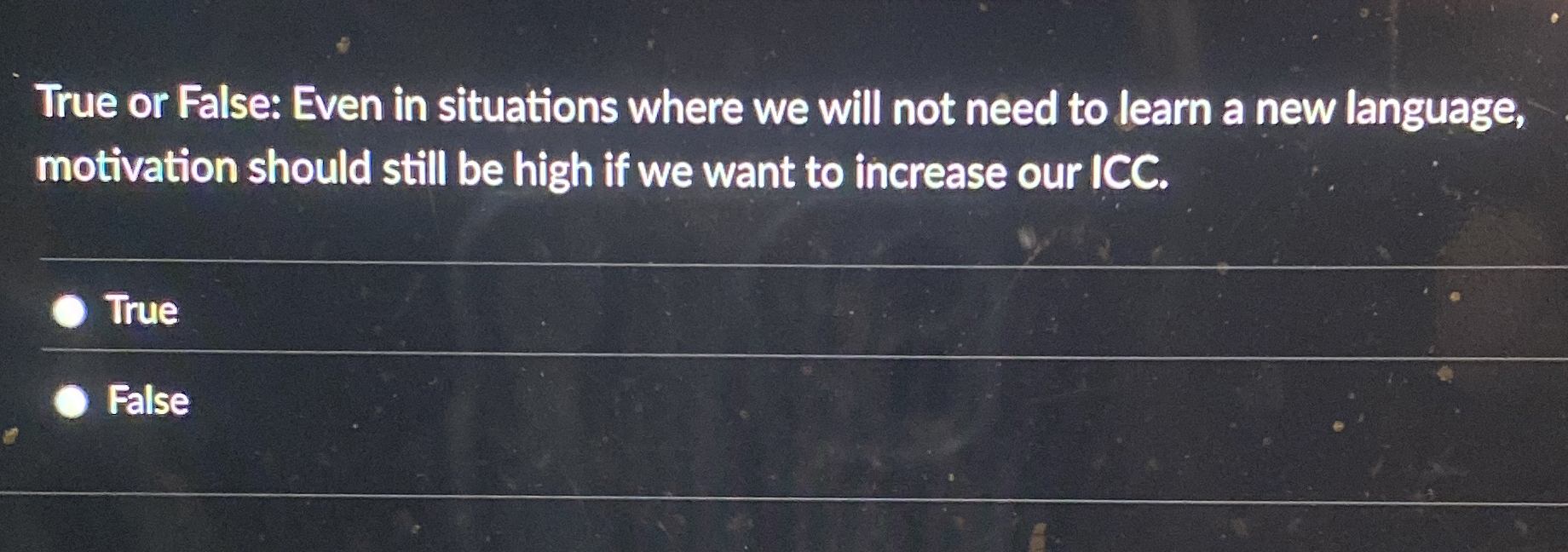  True or False: Even in situations where we will not need