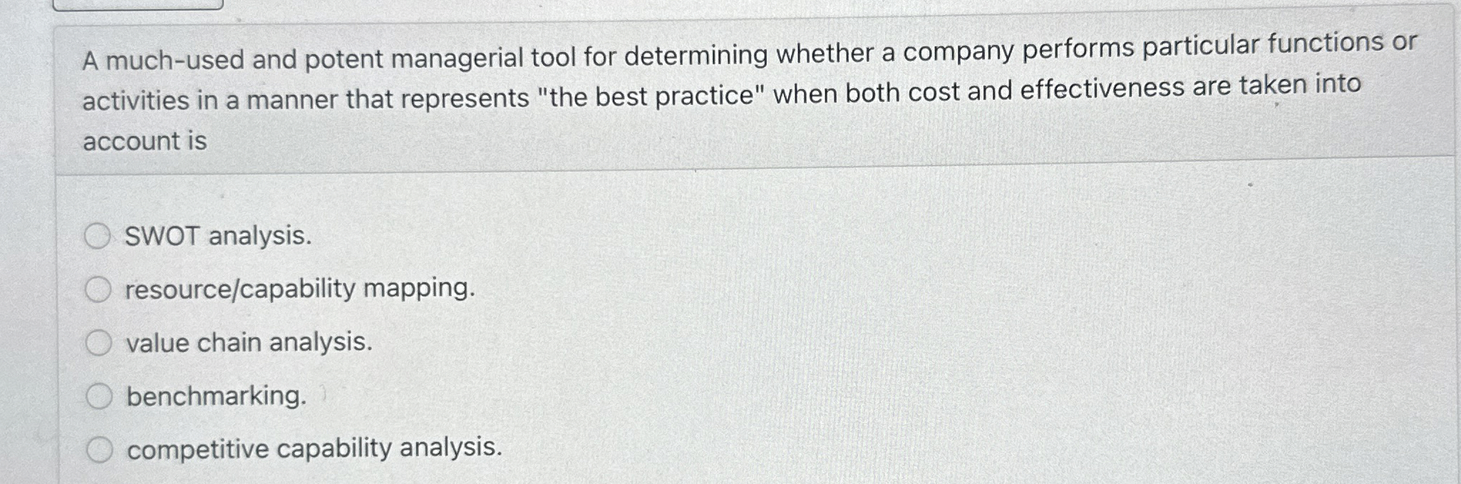  A much-used and potent managerial tool for determining whether a company