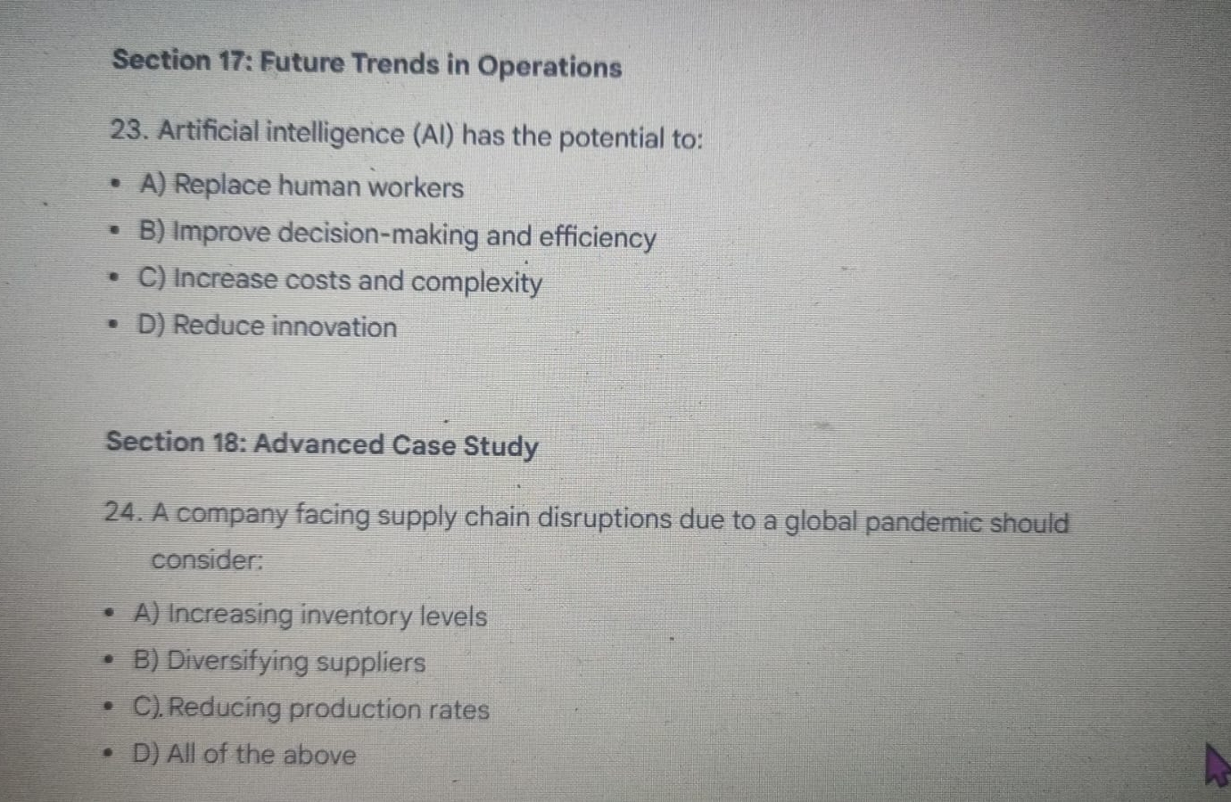  Section 17: Future Trends in Operations 23. Artificial intelligence (AI) has