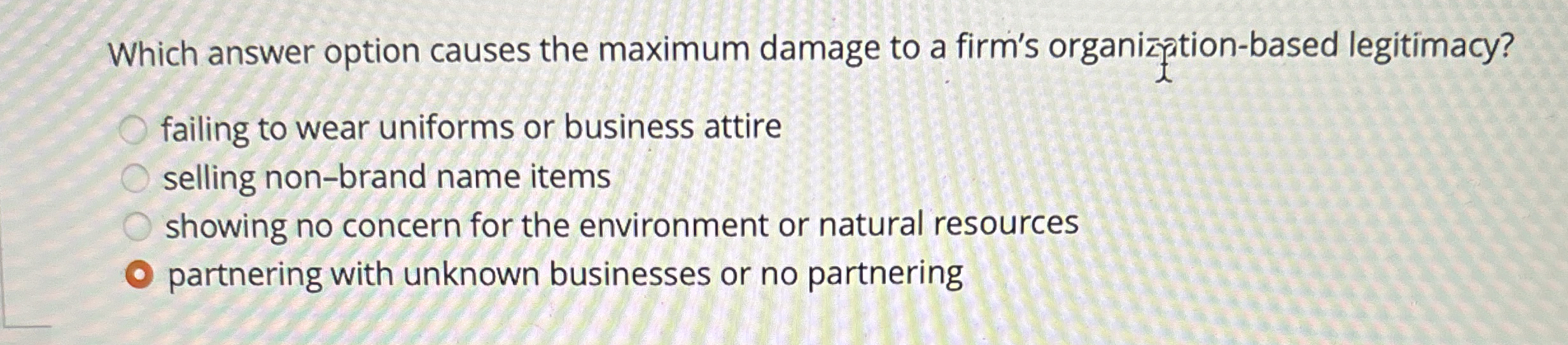  Which answer option causes the maximum damage to a firm's organiztion-based