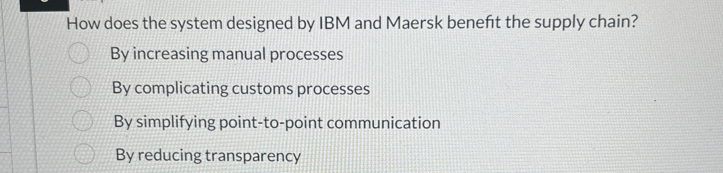  How does the system designed by IBM and Maersk benefit the