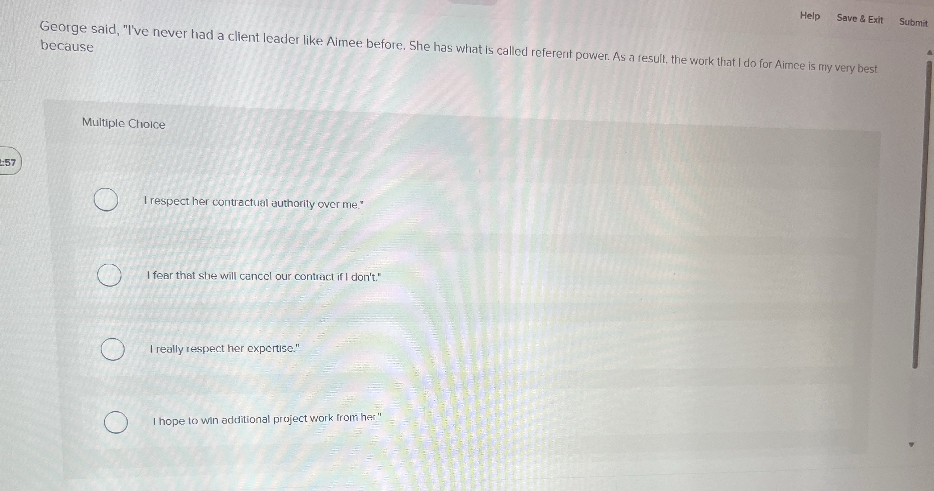  Help Save & Exit Submit George said, "I've never had a