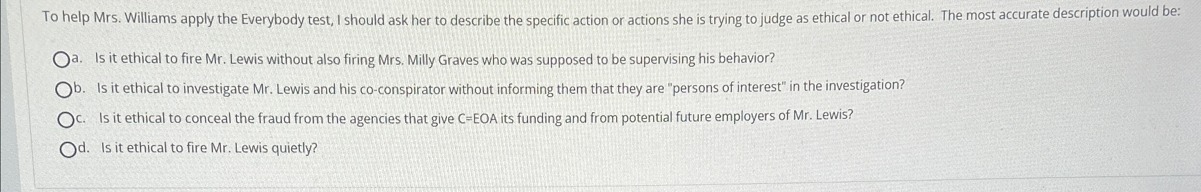  To help Mrs. Williams apply the Everybody test, I should ask