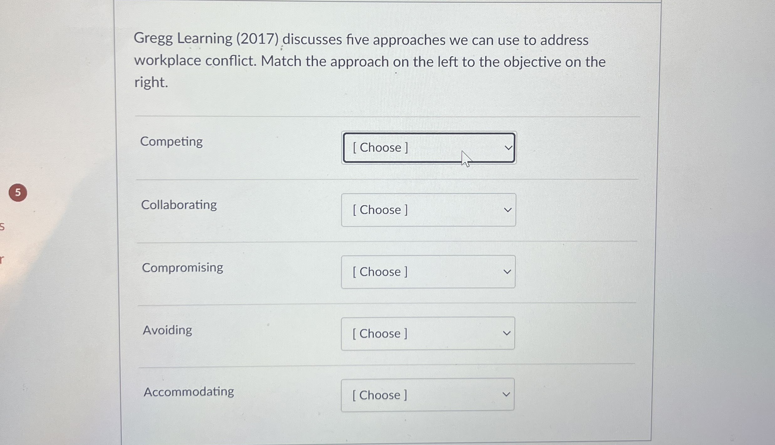  Gregg Learning (2017) discusses five approaches we can use to address