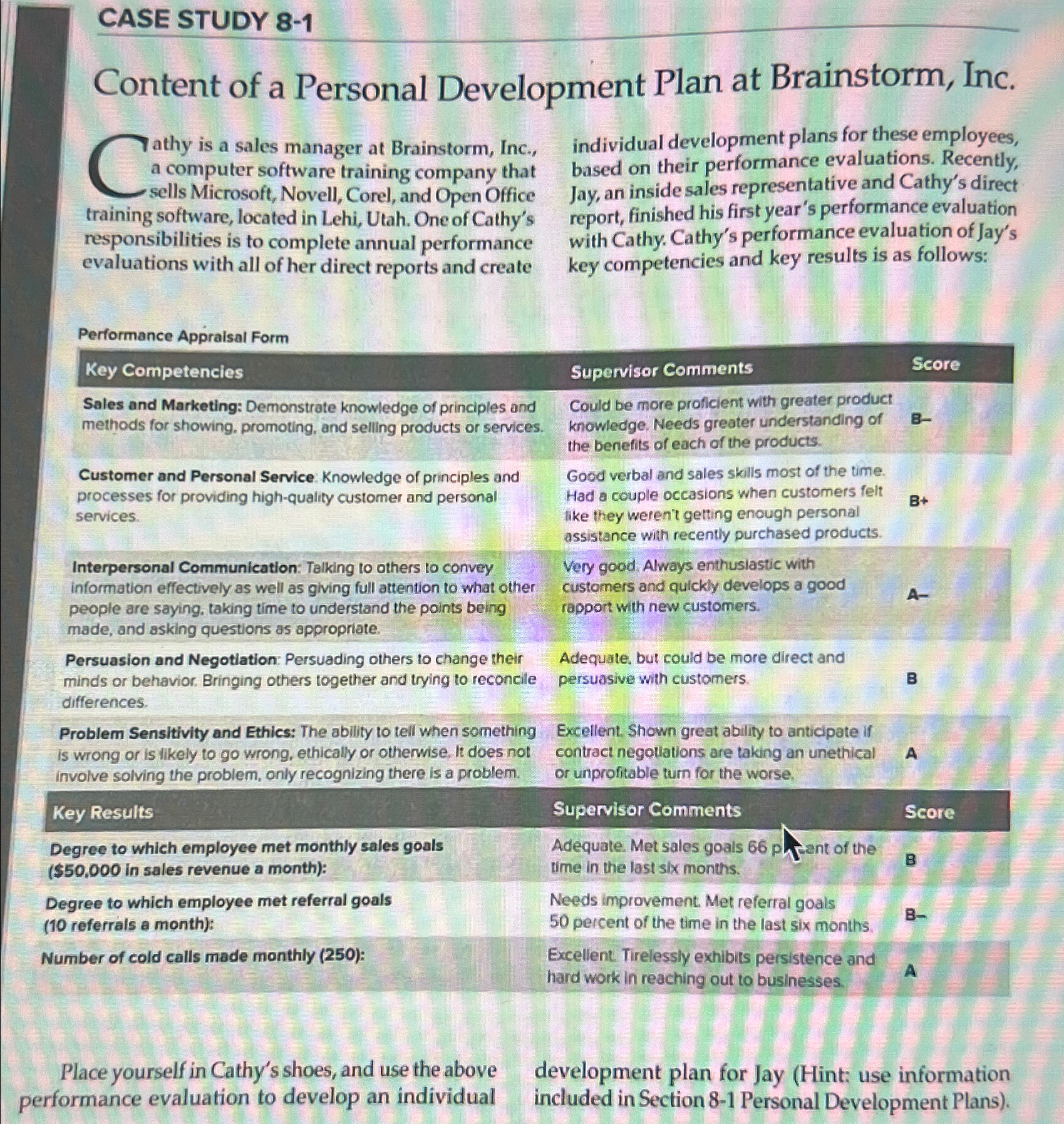  CASE STUDY 8-1 Content of a Personal Development Plan at Brainstorm,