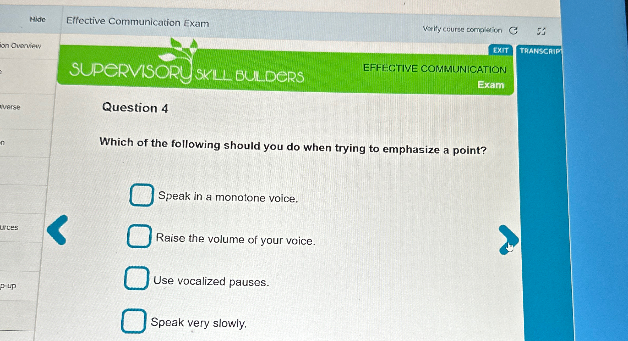  Hide Effective Communication Exam Verify course completion ion Overview EXIT TRANSCRIP