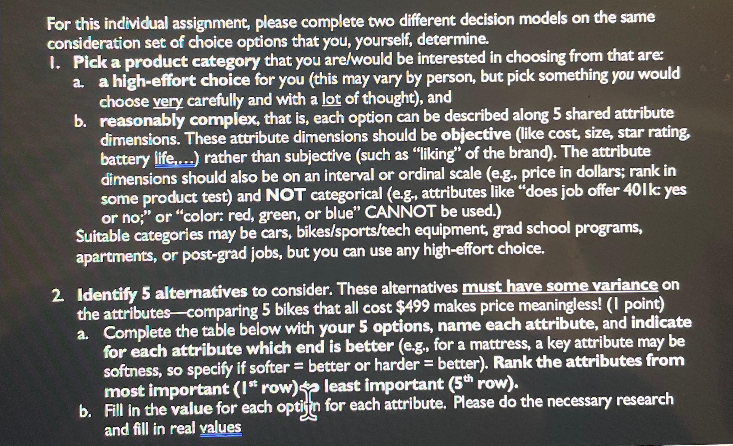  For this individual assignment, please complete two different decision models on