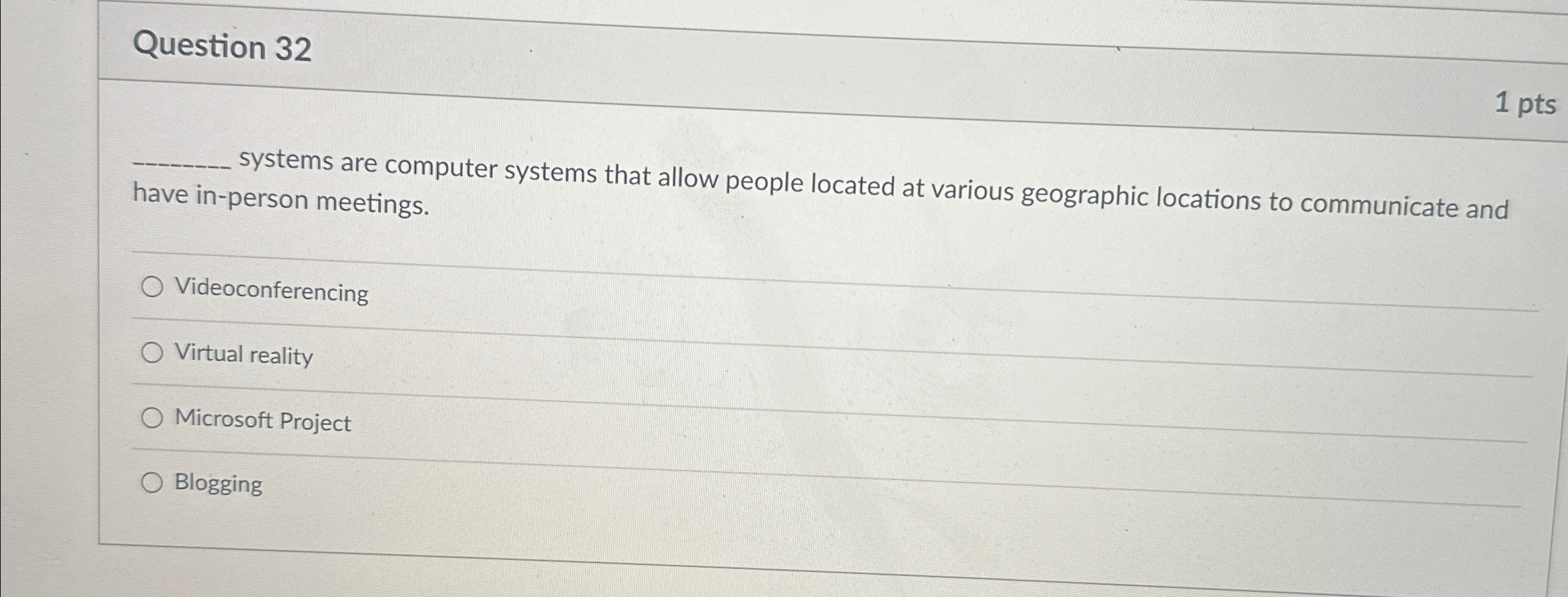  Question 32 1 pts q, systems are computer systems that allow