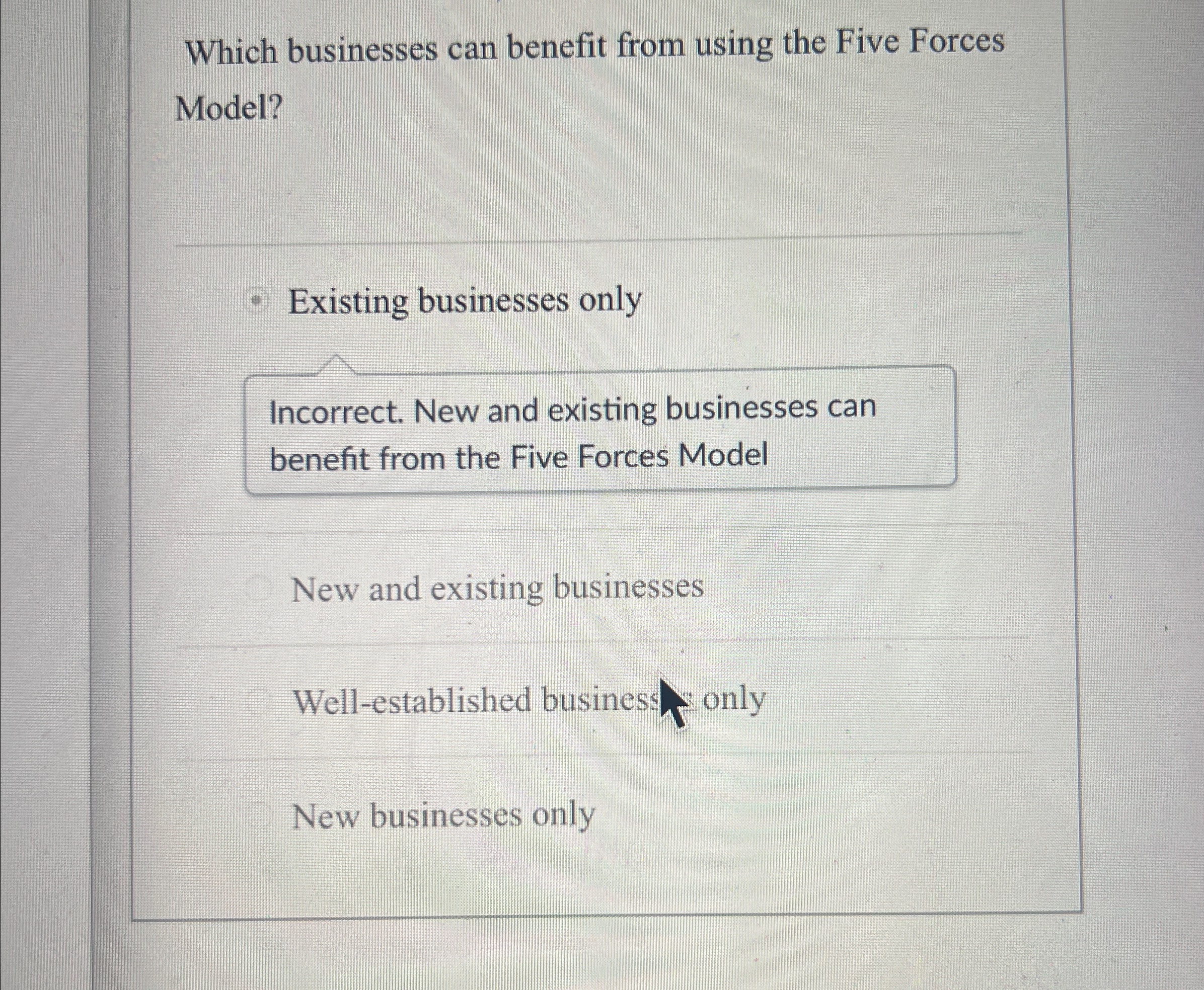  Which businesses can benefit from using the Five Forces Model? Existing