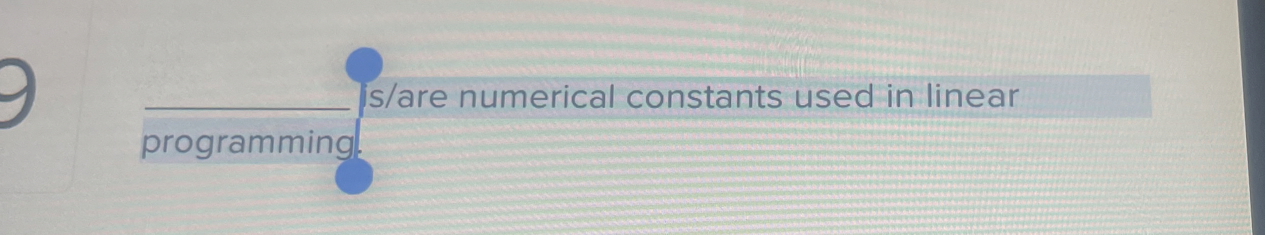  q, s/are numerical constants used in linear programming. 