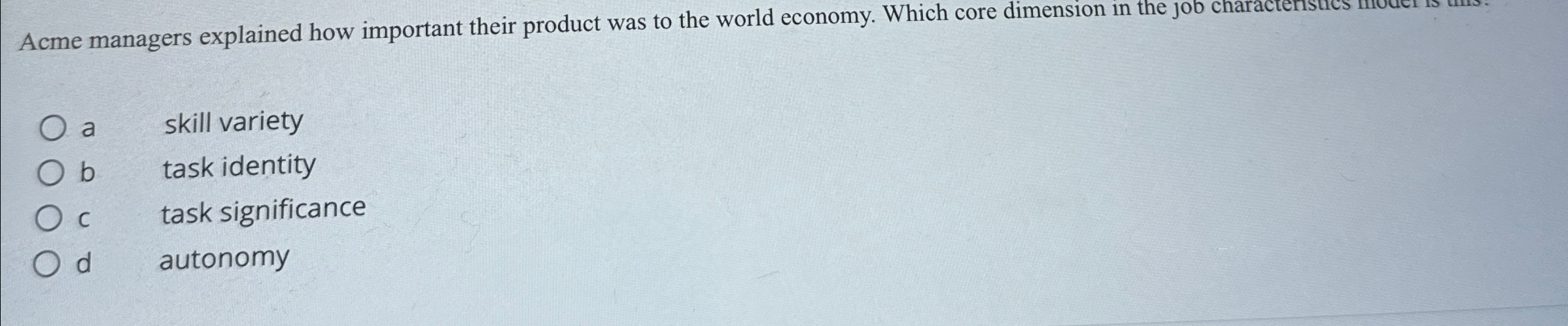  Acme managers explained how important their product was to the world