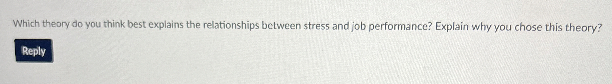  Which theory do you think best explains the relationships between stress