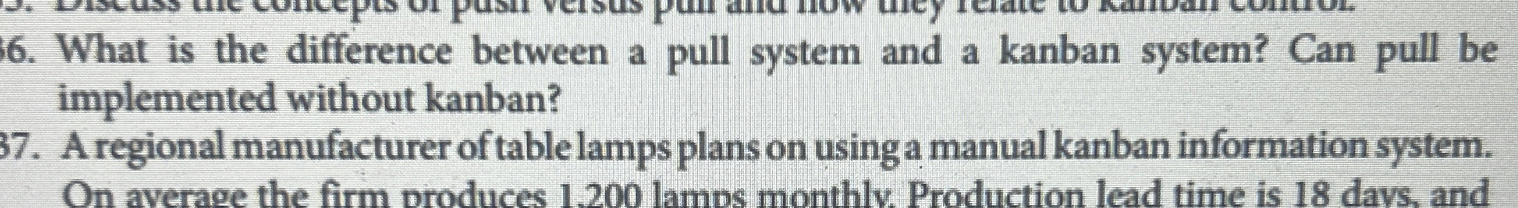  What is the difference between a pull system and a kanban
