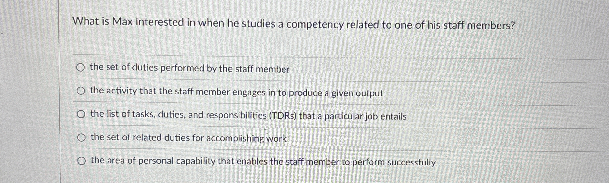  What is Max interested in when he studies a competency related