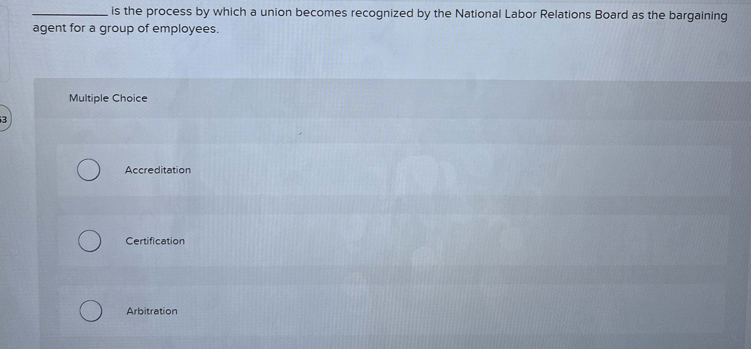  q, is the process by which a union becomes recognized by