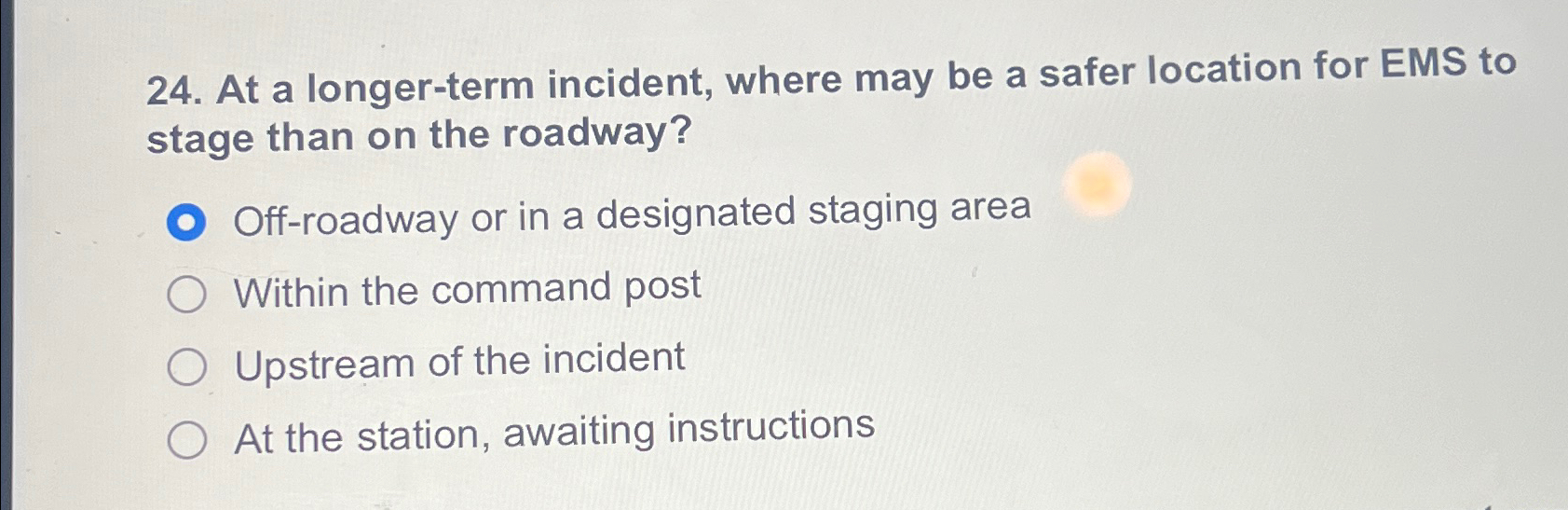  At a longer-term incident, where may be a safer location for