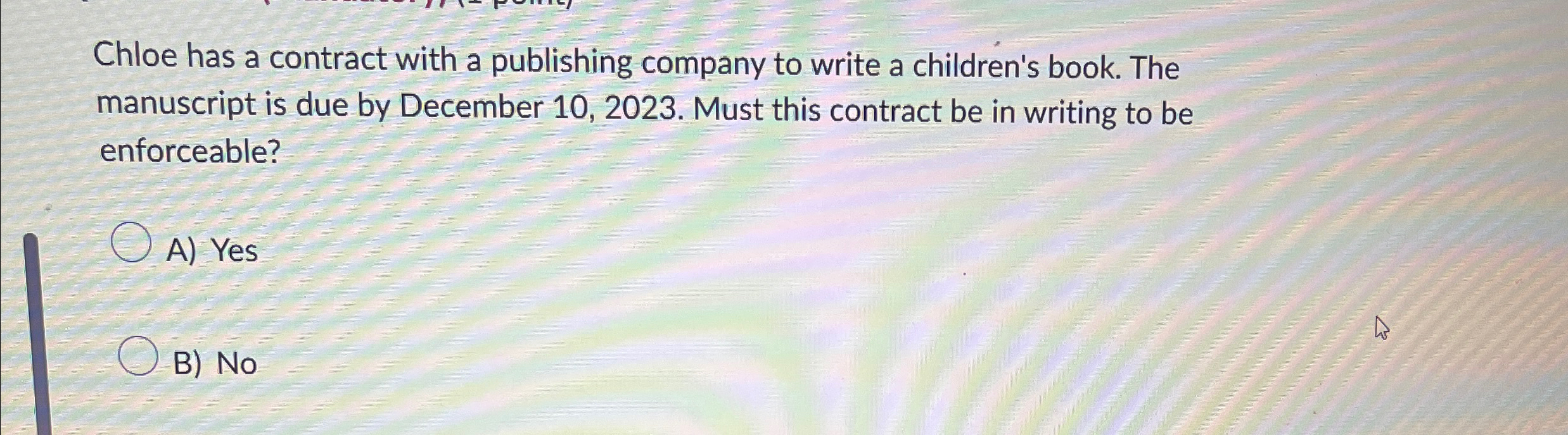  Chloe has a contract with a publishing company to write a