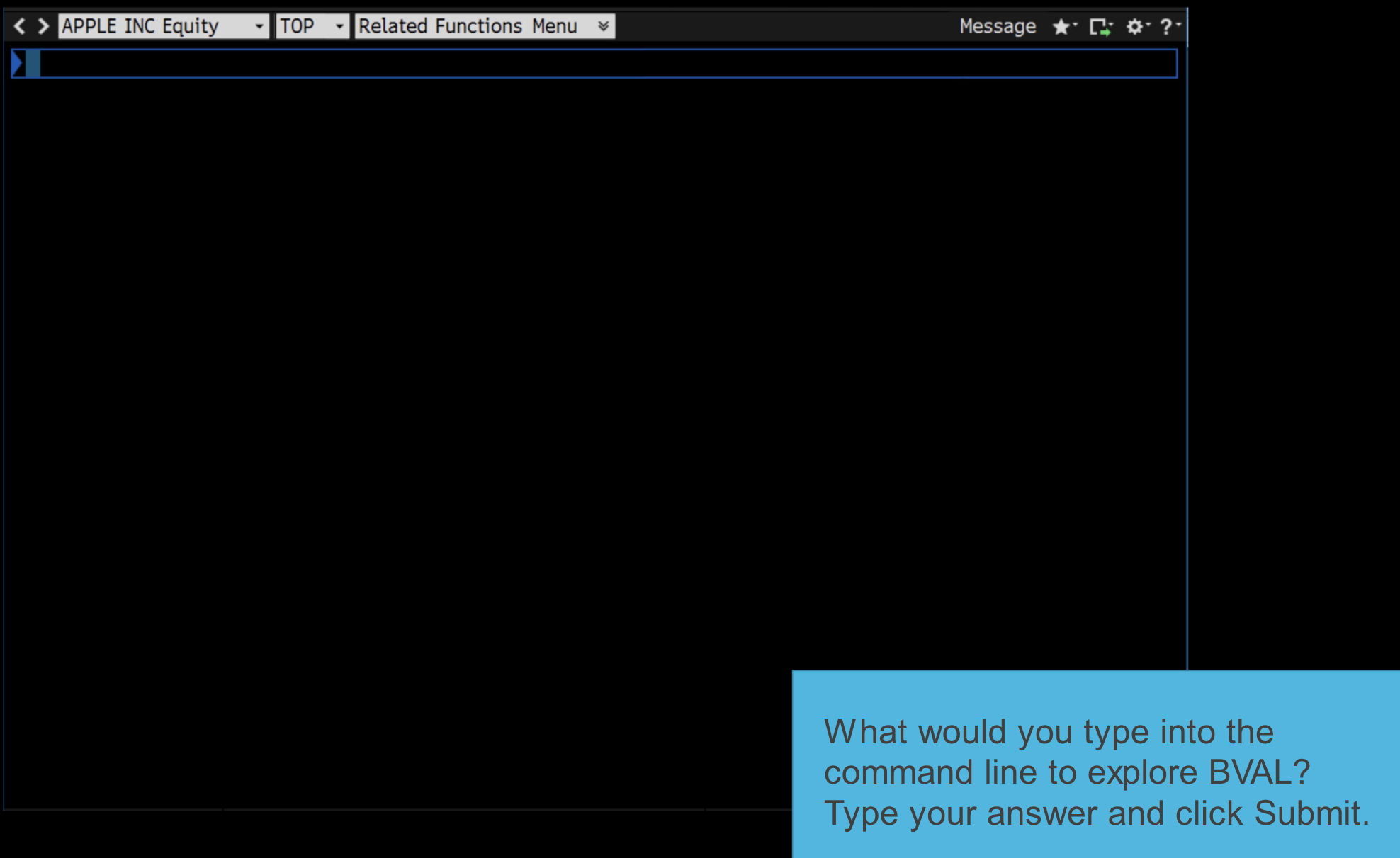  What would you type into the command line to explore BVAL?