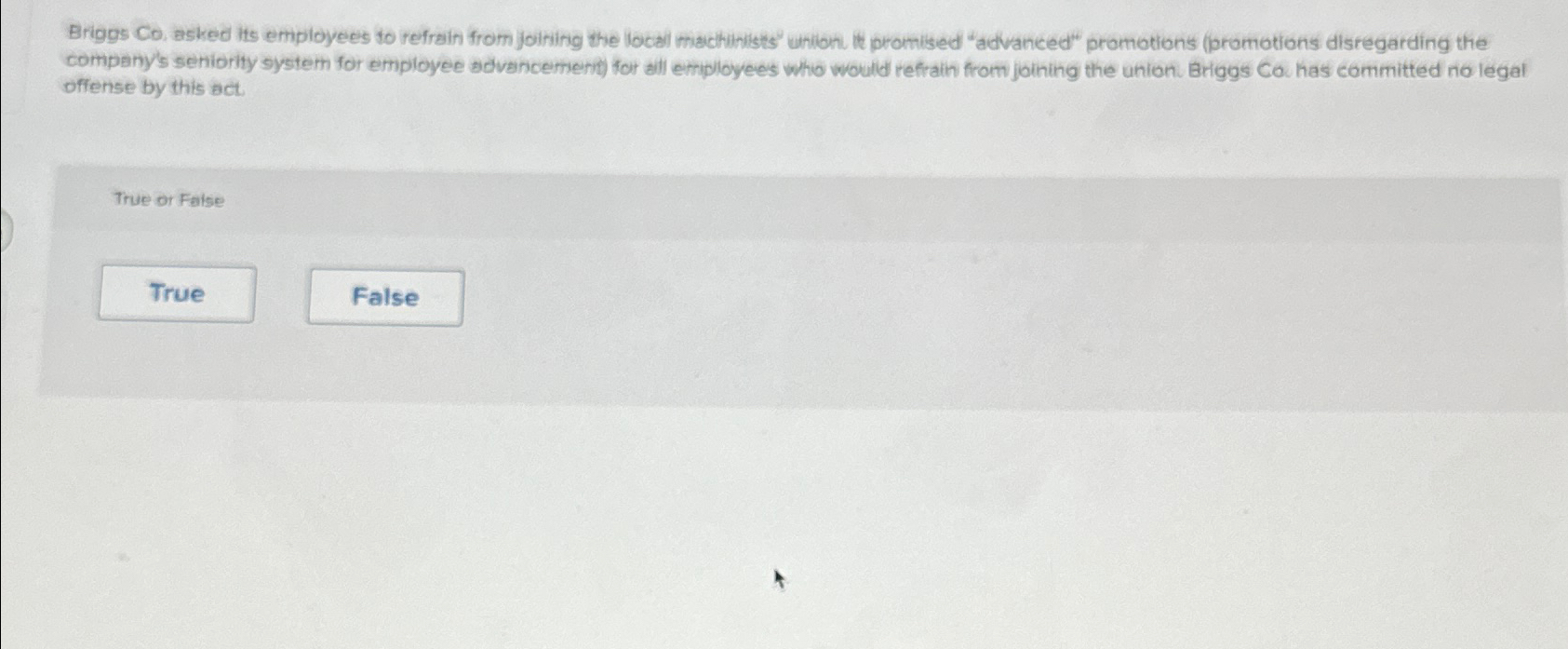  Briggs Co, asked its employees to refrain from joining the local