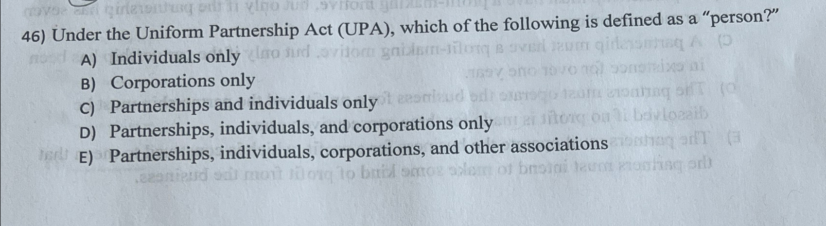  Under the Uniform Partnership Act (UPA), which of the following is