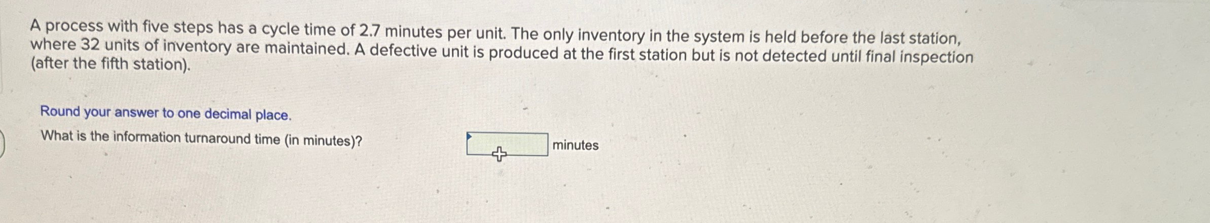  A process with five steps has a cycle time of 2.7