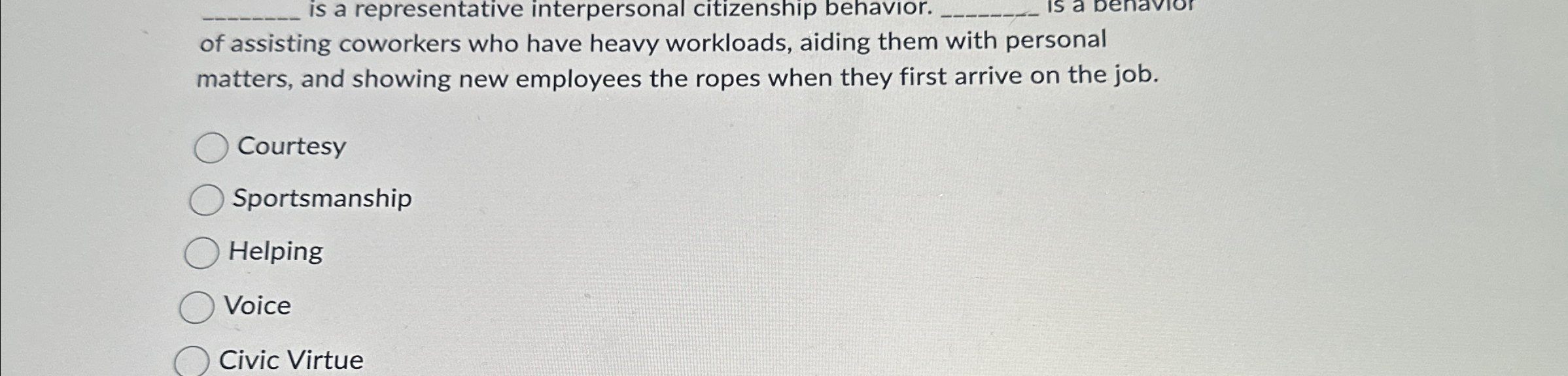  q, is a representative interpersonal citizenship behavior q, of assisting coworkers