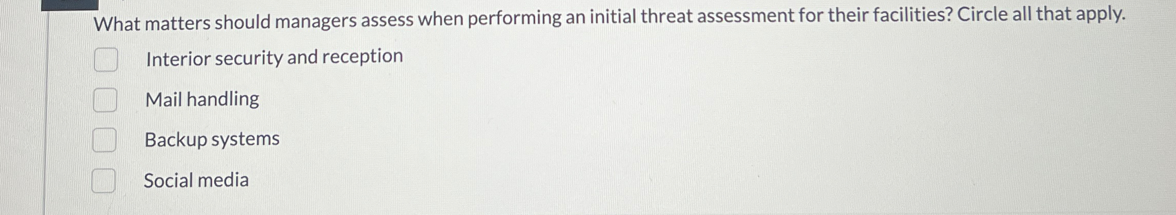  What matters should managers assess when performing an initial threat assessment