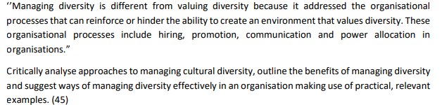  "Managing diversity is different from valuing diversity because it addressed the