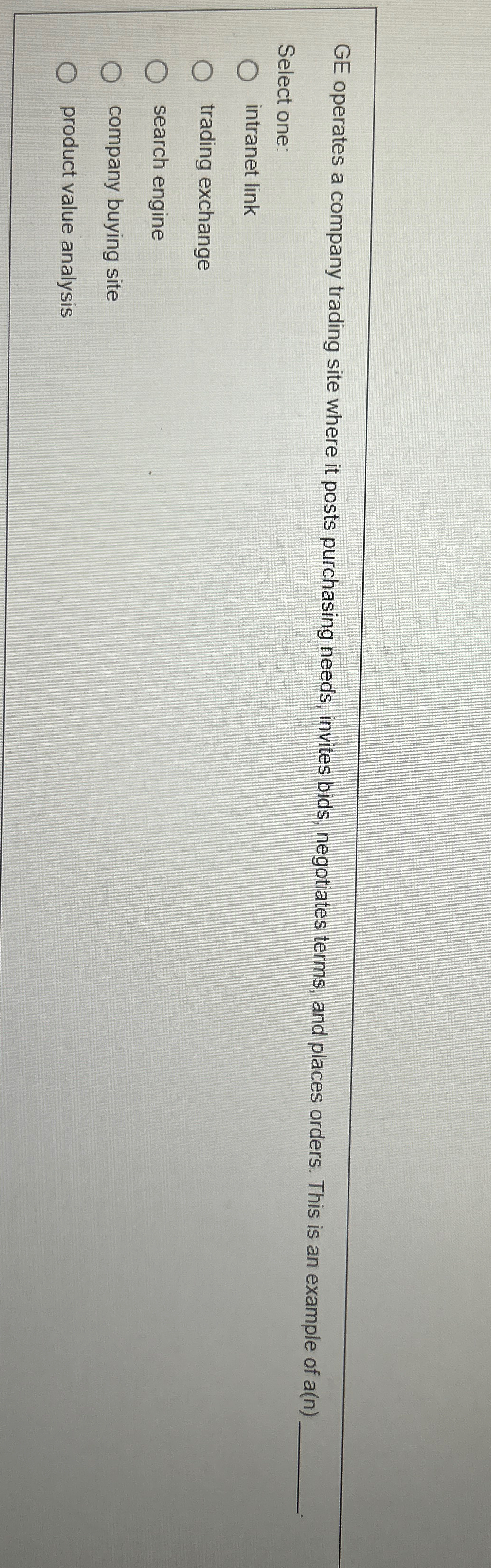  GE operates a company trading site where it posts purchasing needs,