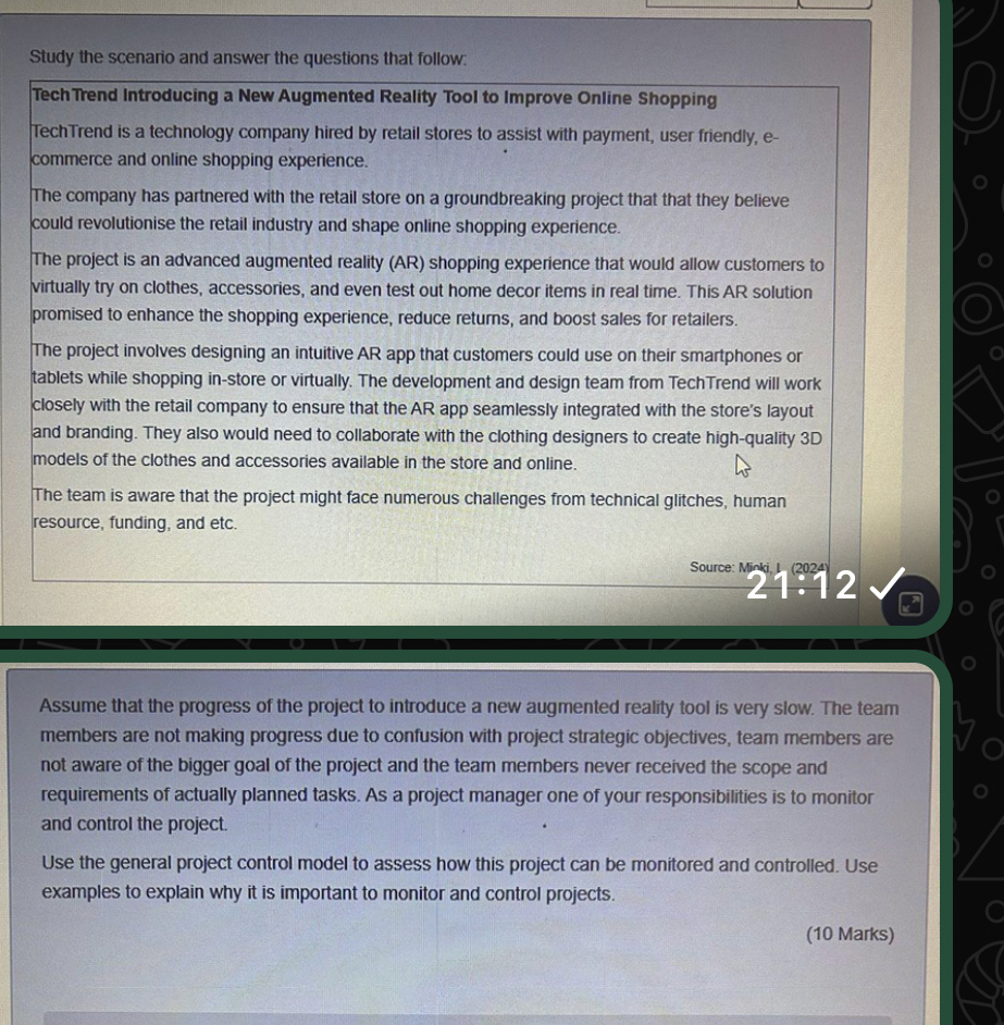  Study the scenario and answer the questions that follow: Tech Trend