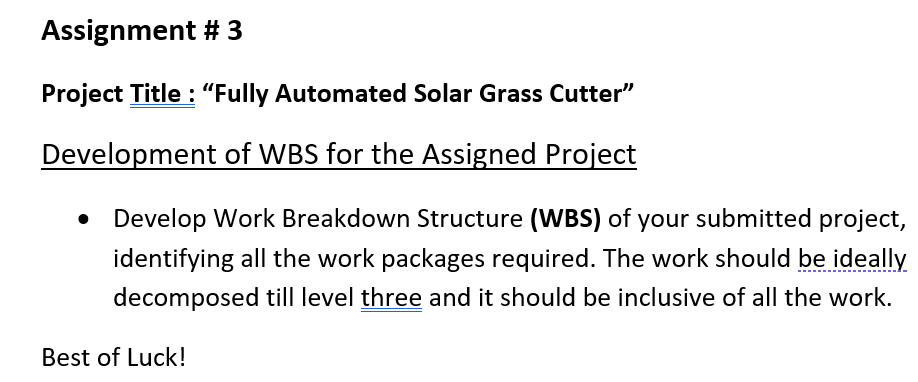  Assignment # 3 Project Title : "Fully Automated Solar Grass Cutter"