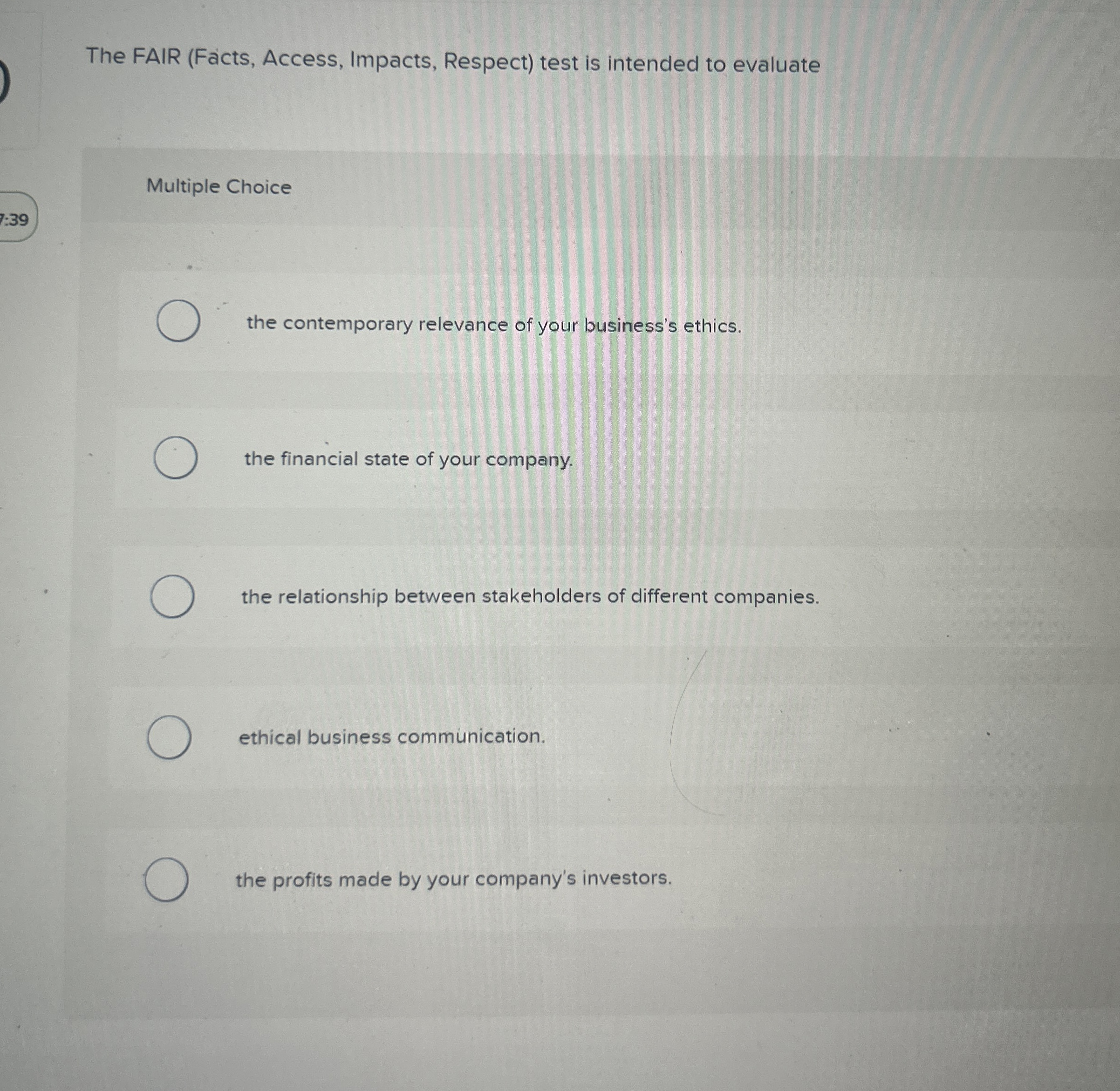 The FAIR (Facts, Access, Impacts, Respect) test is intended to evaluate