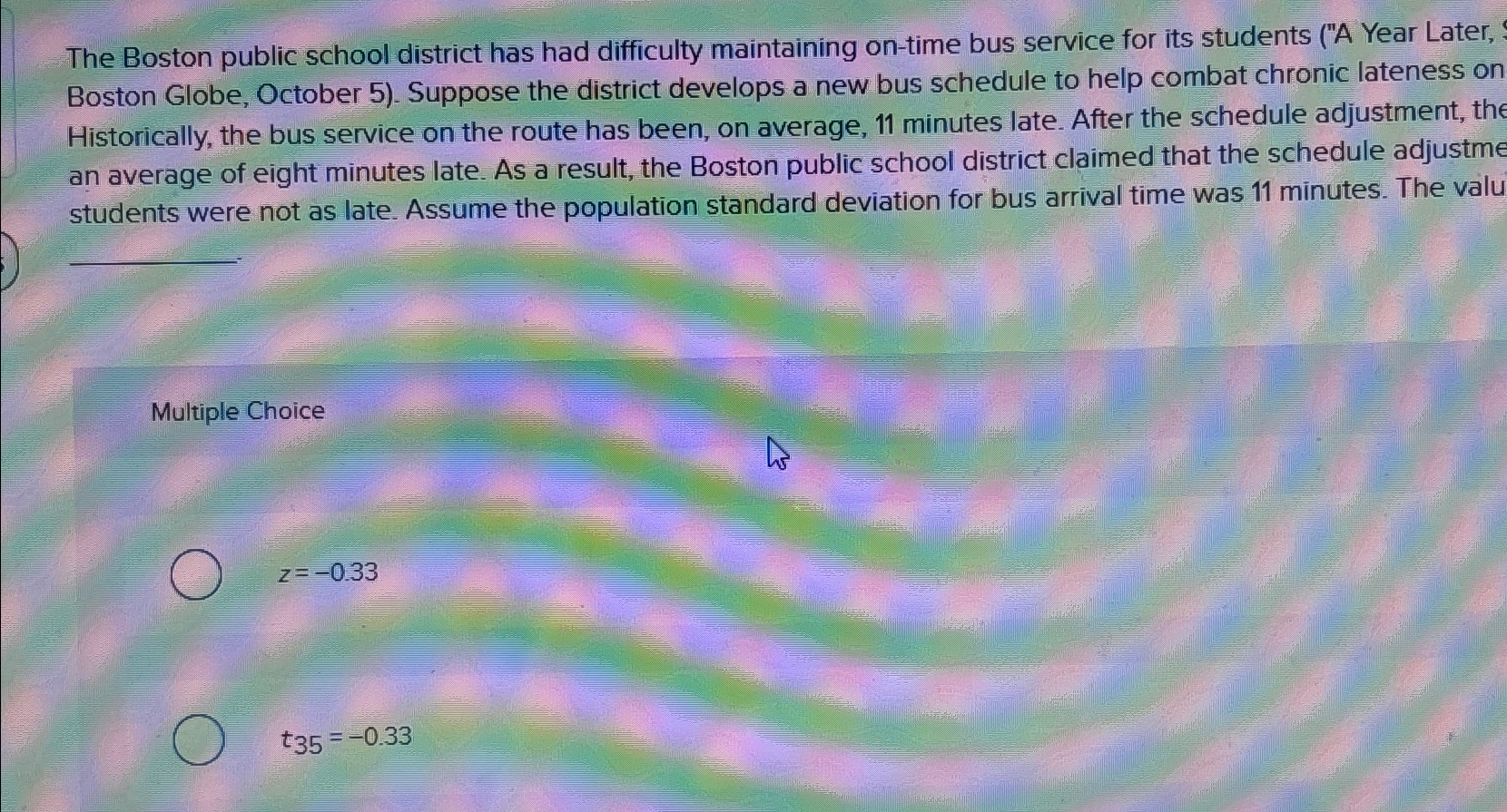  The Boston public school district has had difficulty maintaining on-time bus