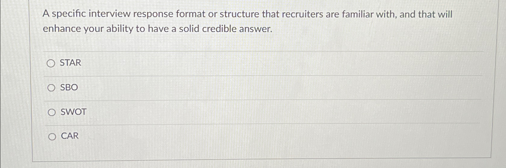  A specific interview response format or structure that recruiters are familiar