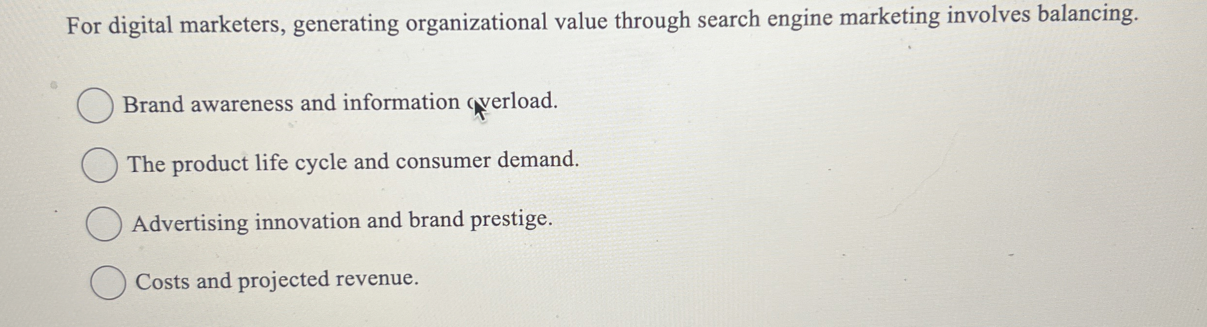  For digital marketers, generating organizational value through search engine marketing involves