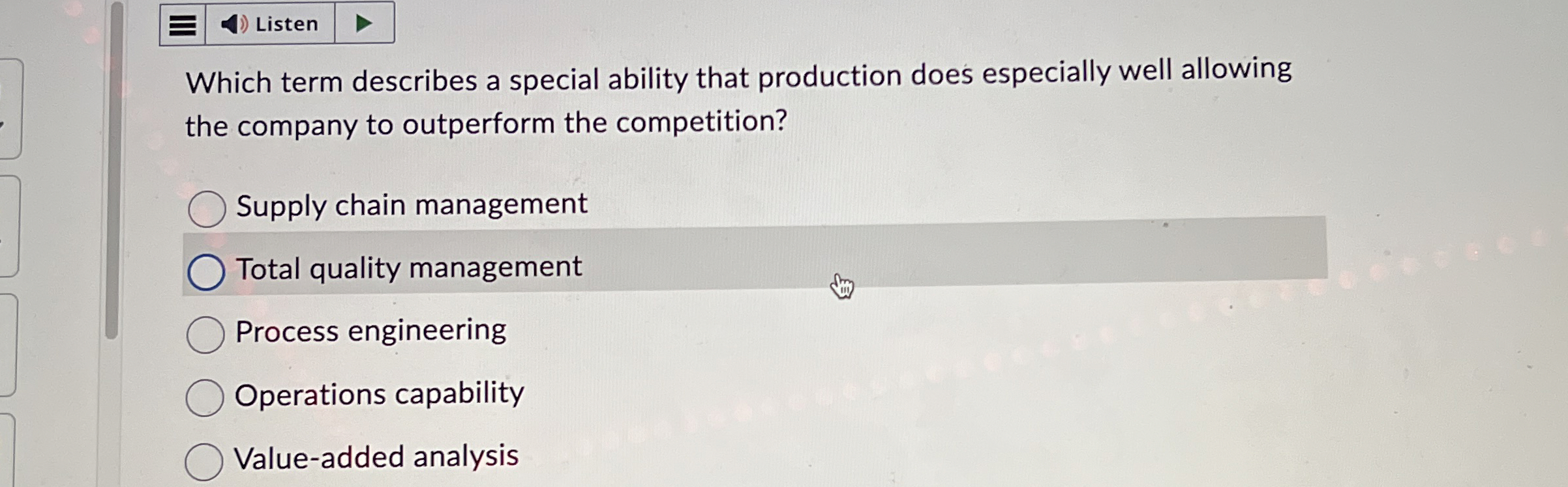  Which term describes a special ability that production does especially well