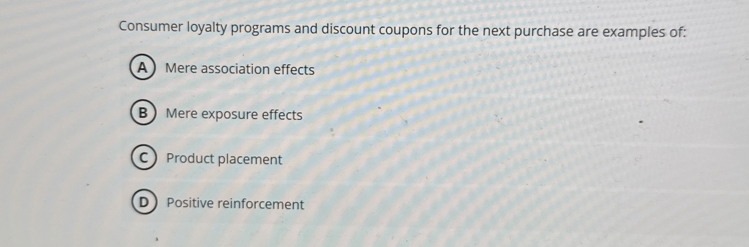  Consumer loyalty programs and discount coupons for the next purchase are