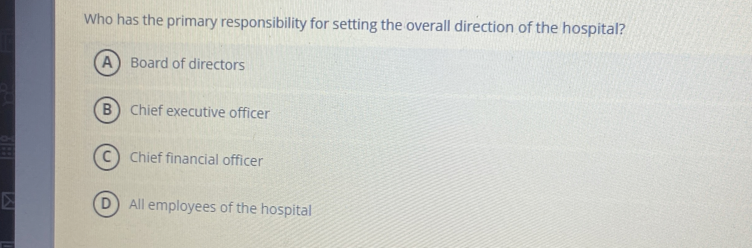  Who has the primary responsibility for setting the overall direction of