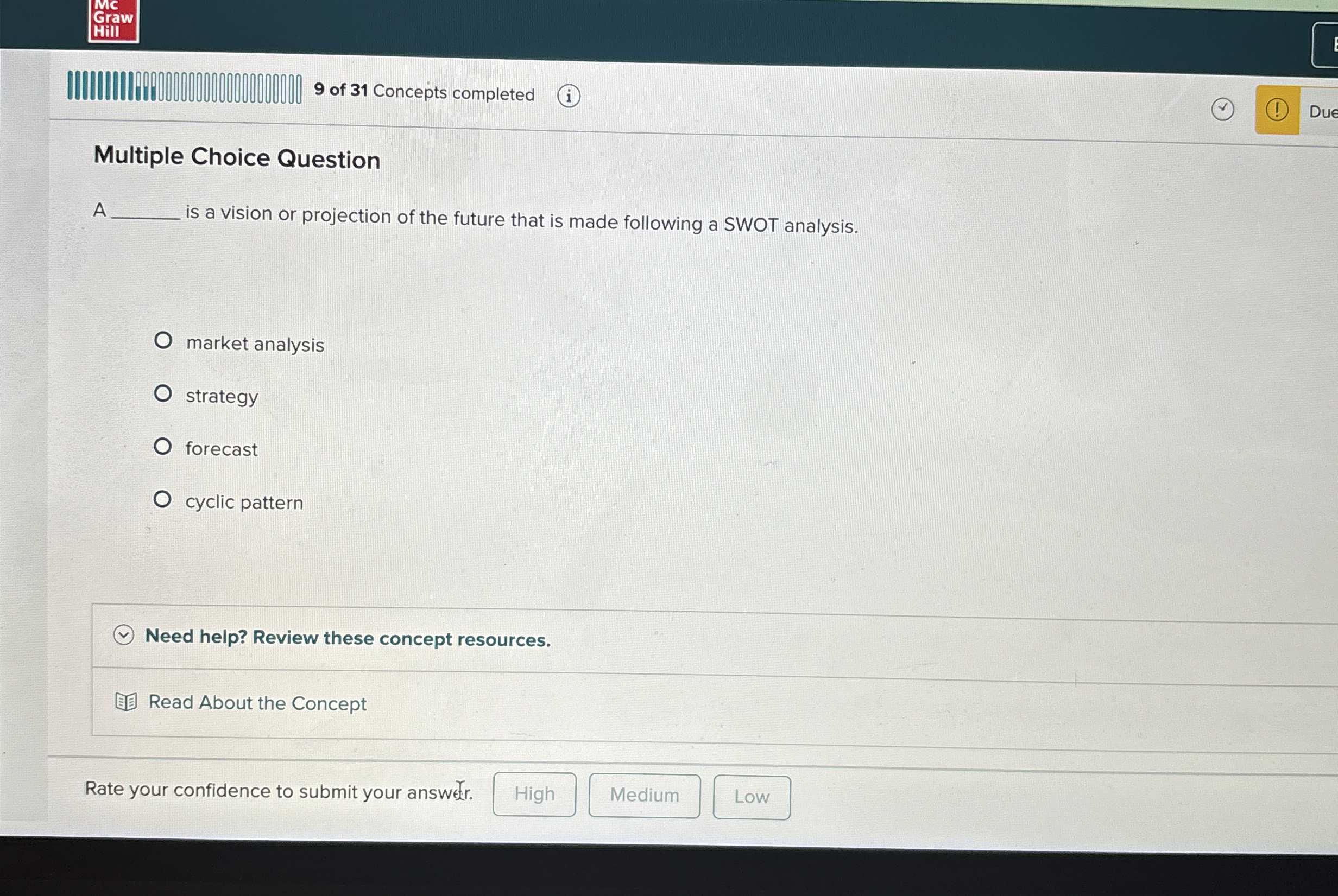  Multiple Choice Question A is a vision or projection of the