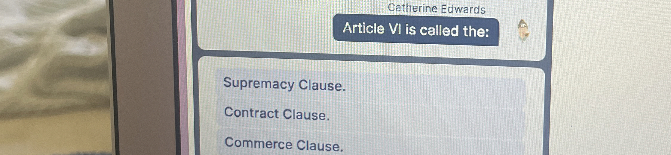  Catherine Edwards Supremacy Clause. Contract Clause. Commerce Clause. 