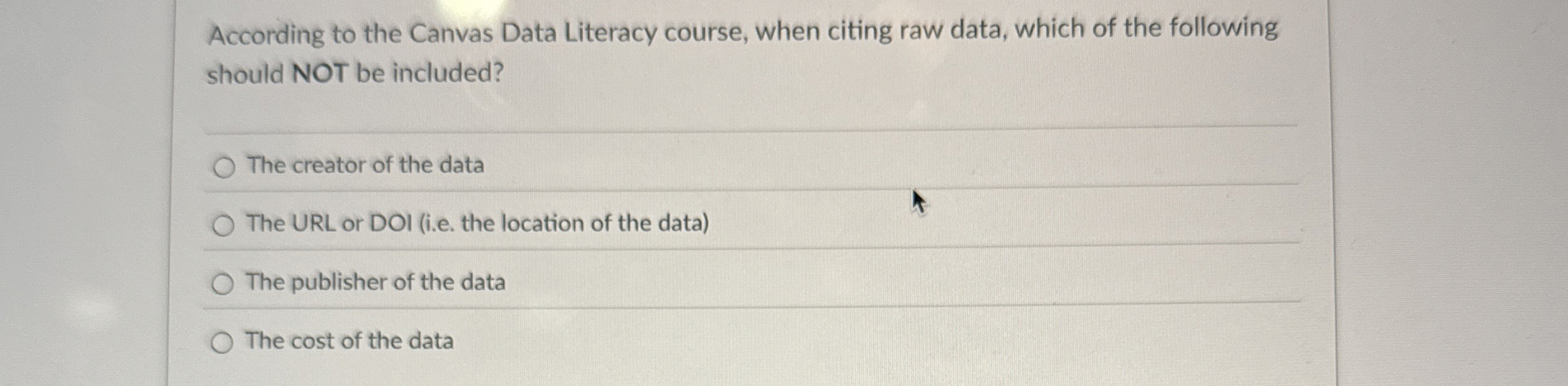  According to the Canvas Data Literacy course, when citing raw data,