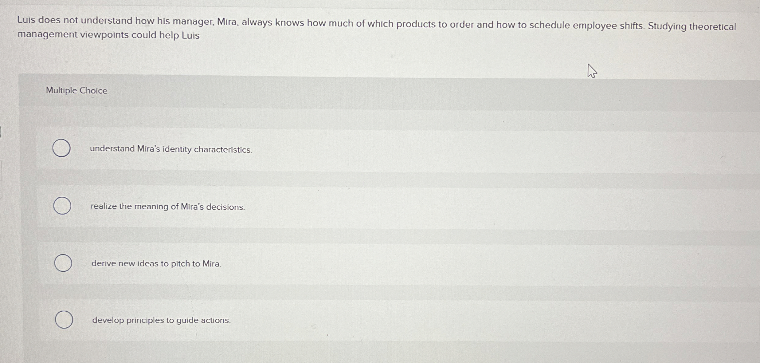  Luis does not understand how his manager, Mira, always knows how