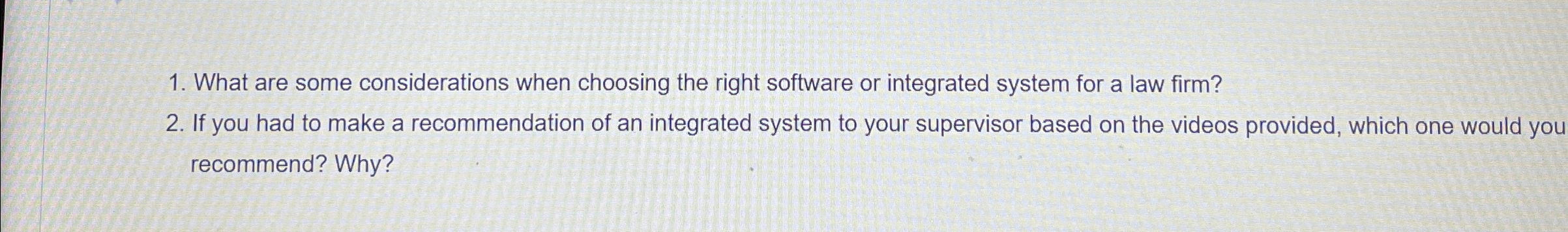  What are some considerations when choosing the right software or integrated