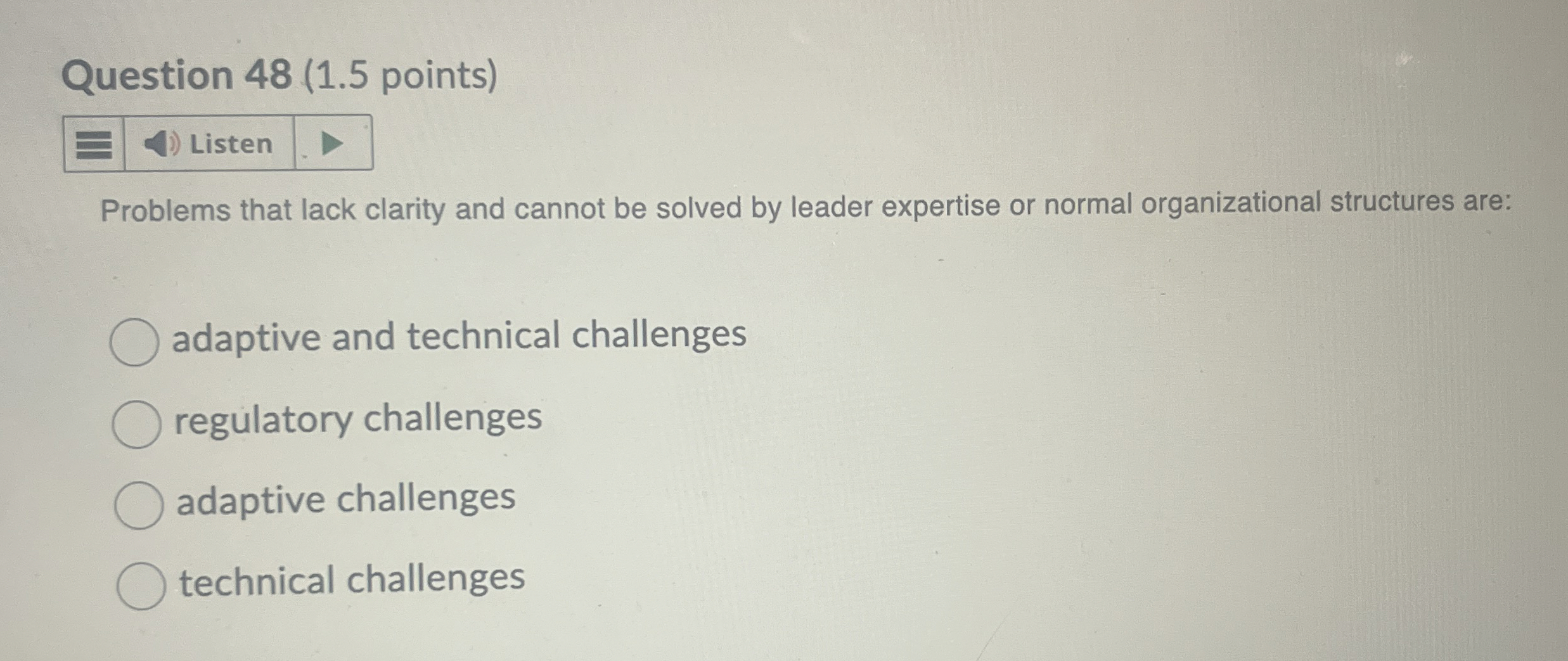  Question 48(1.5 points) Problems that lack clarity and cannot be solved