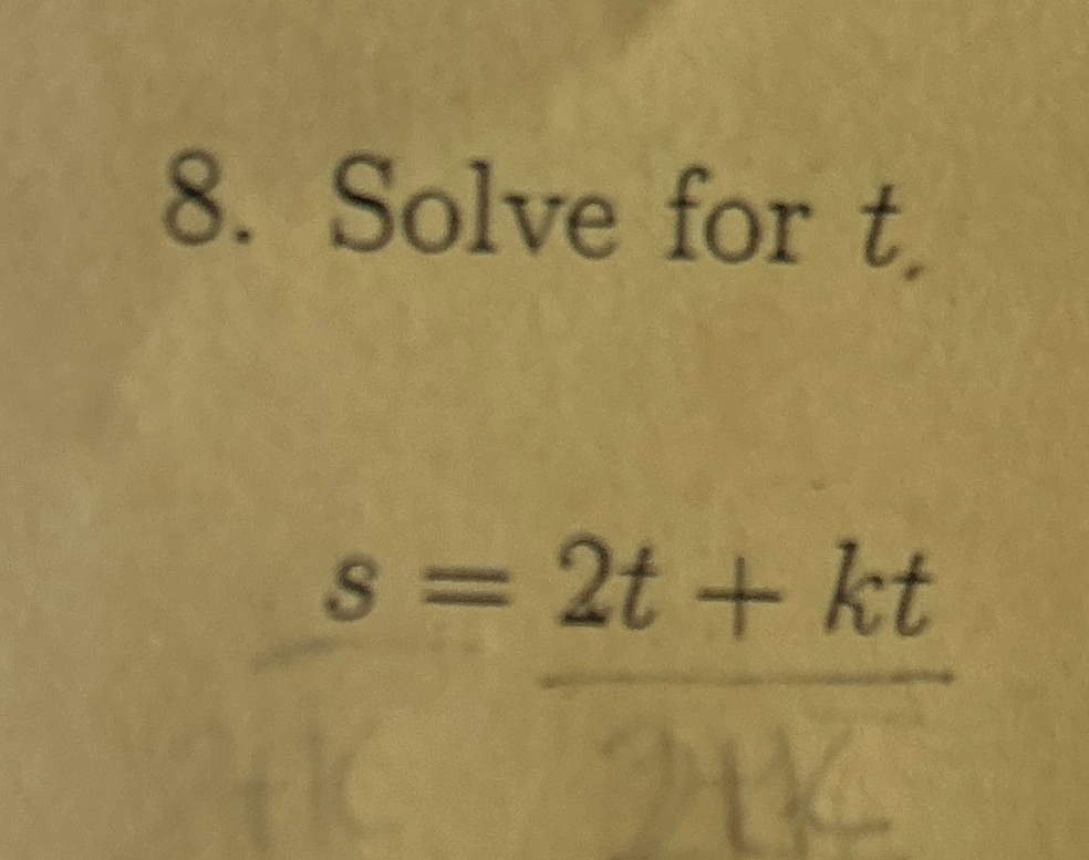  Solve for t, s=2t+kt 